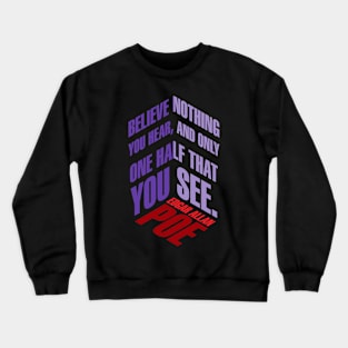 Edgar Allan Poe quote Crewneck Sweatshirt